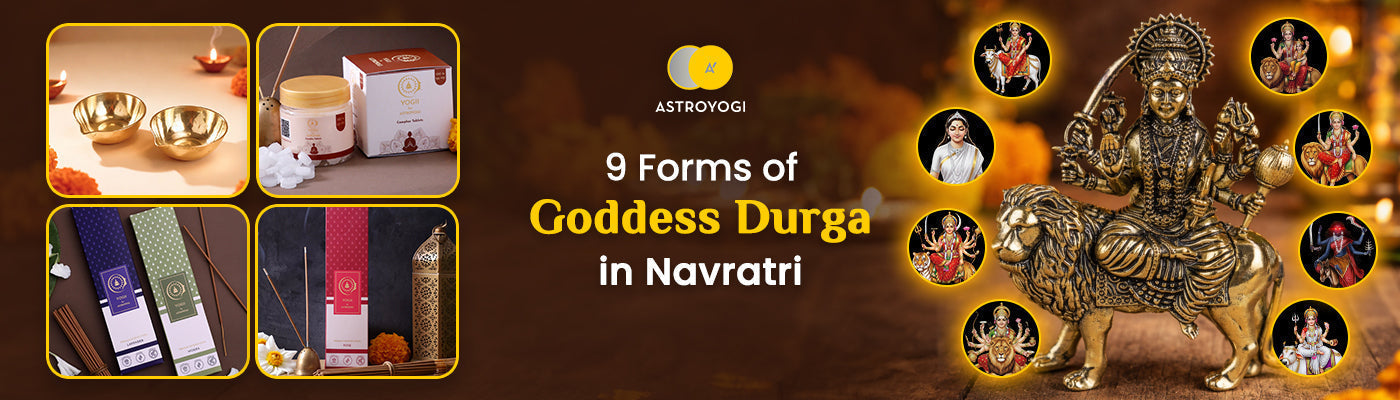 9 Forms of Goddess Durga in Navratri: Mantras, & Puja Essential Items