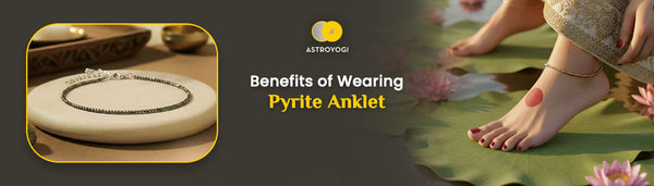 Pyrite Anklet Benefits You Should Know Before Wearing It