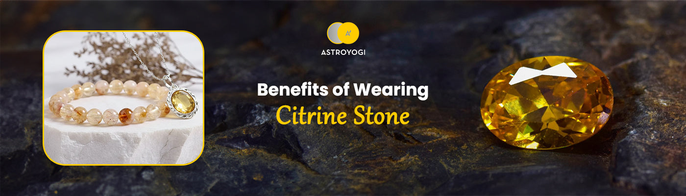Citrine Stone Benefits