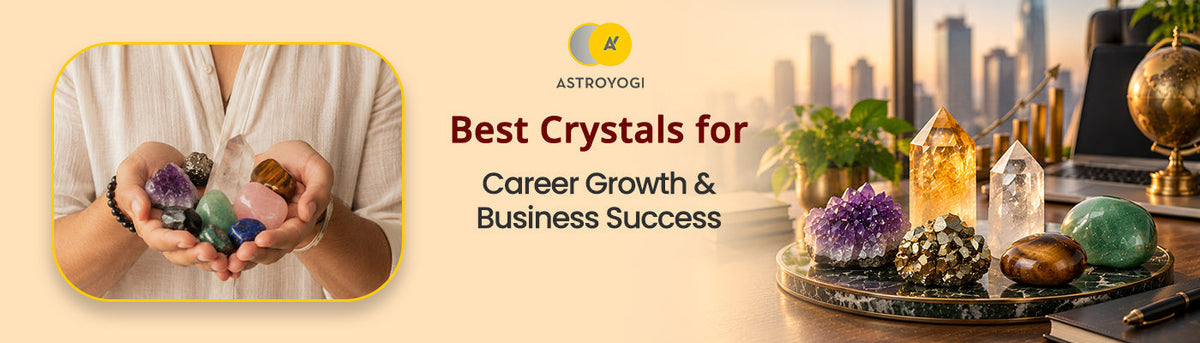 Crystals for Career Growth and Business Success