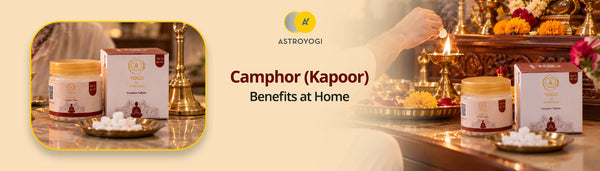 Camphor (Kapoor) Uses and Benefits: Puja, Aarti and Vastu Guide