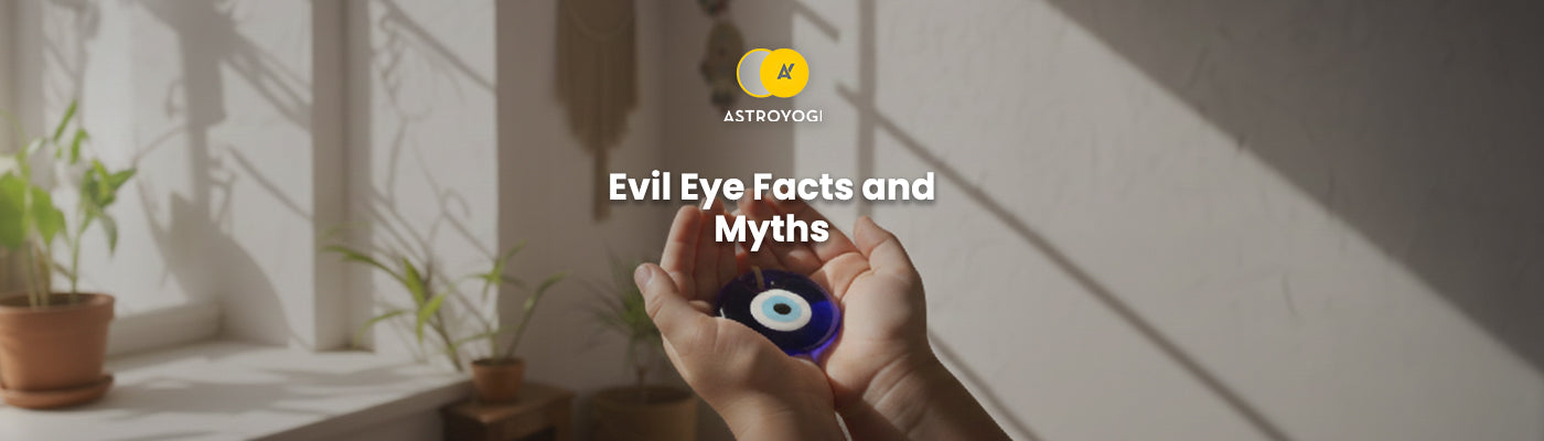Evil Eye Facts and Myths