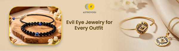 Stylish Ways to Wear the Evil Eye Jewelry with Any Outfit in 2026