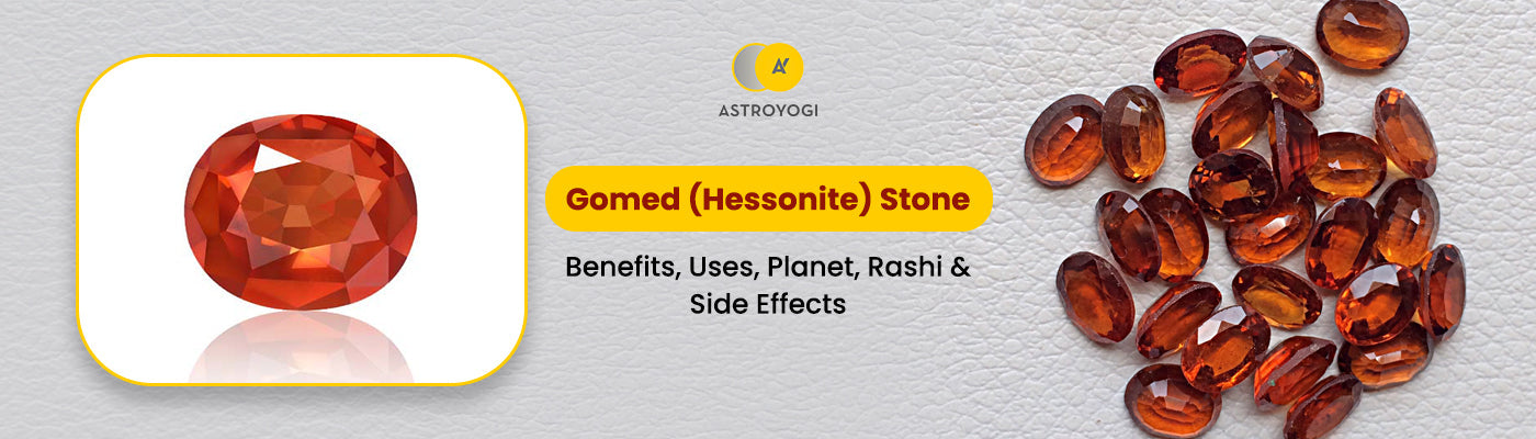 Gomed Stone Benefits, Uses, Planet, Rashi & Side Effects Guide