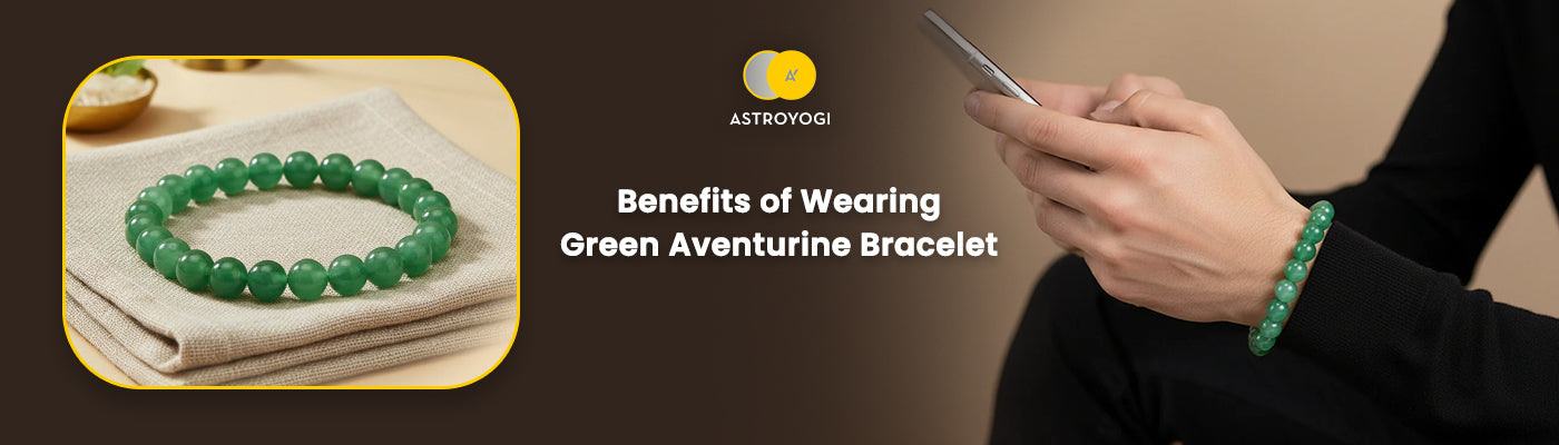 Green Aventurine Bracelet Benefits