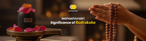 Mahashivratri 2026: Significance and the Divine Connection of Rudraksha with Lord Shiva