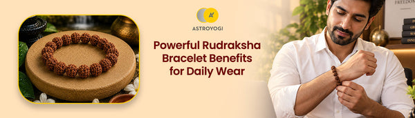 Rudraksha Bracelet Benefits for Daily Wear