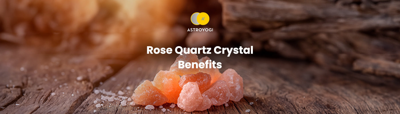 Rose Quartz Crystal Benefits and Healing Properties: Complete Guide