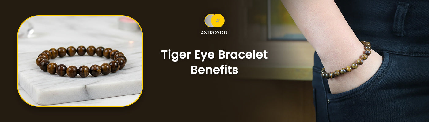 Tiger Eye Bracelet Benefits