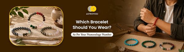 Which Bracelet Should You Wear as Per Your Numerology Number?