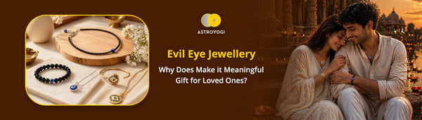 Is Evil Eye Jewellery a Good Gift?