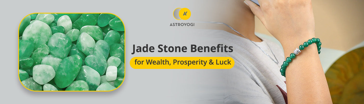 Jade Stone Benefits