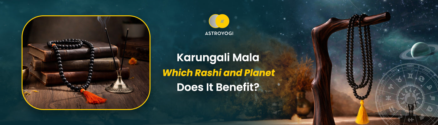 Karungali Mala: Which Rashi and Planet Benefit the Most?