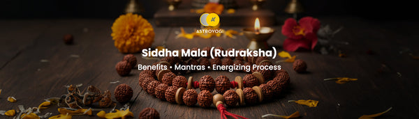 What is Siddha Mala? Its Benefits, Mantras, and Energizing Process